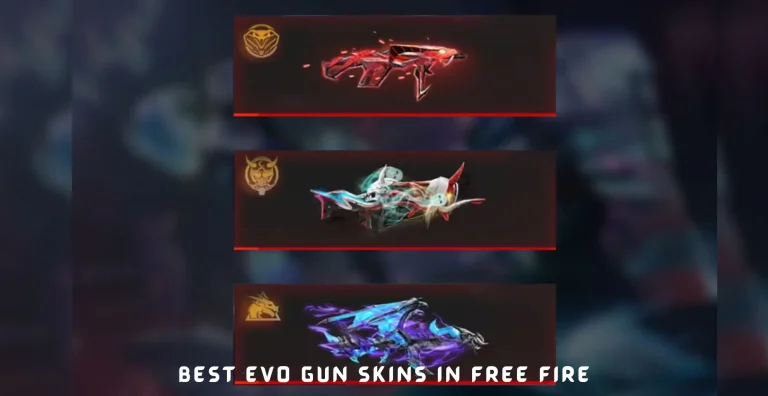 Best Evo Gun Skins In Free Fire