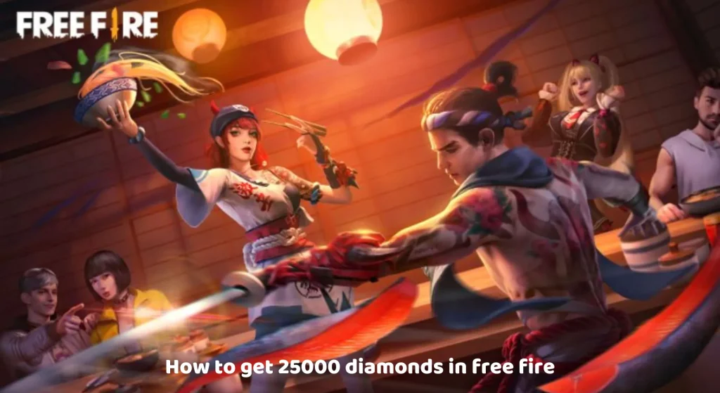 How to get 25000 diamonds in free fire 